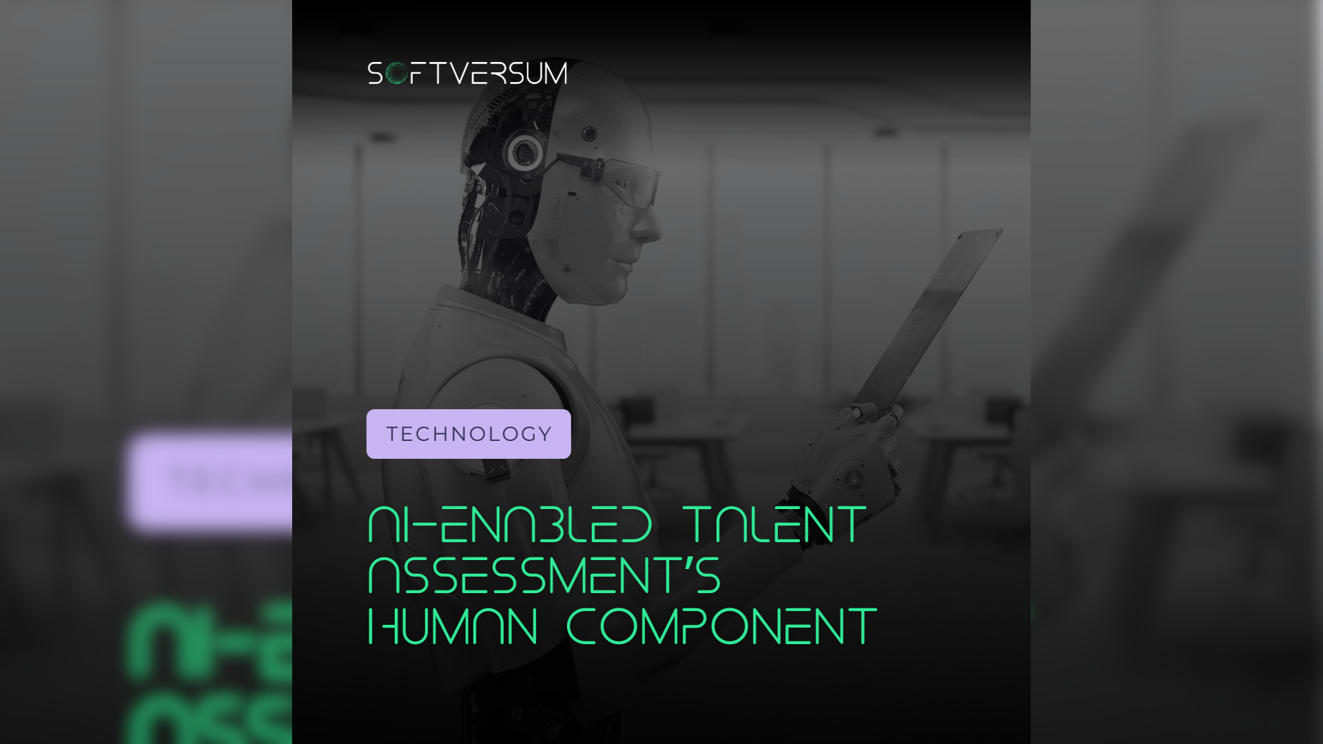 AI-ENABLED TALENT ASSESSMENT’S HUMAN COMPONENT: THE POWER OF SYNERGY